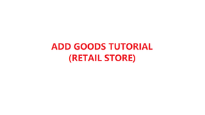 How to Add goods in YMJ POS software (Retail Store)